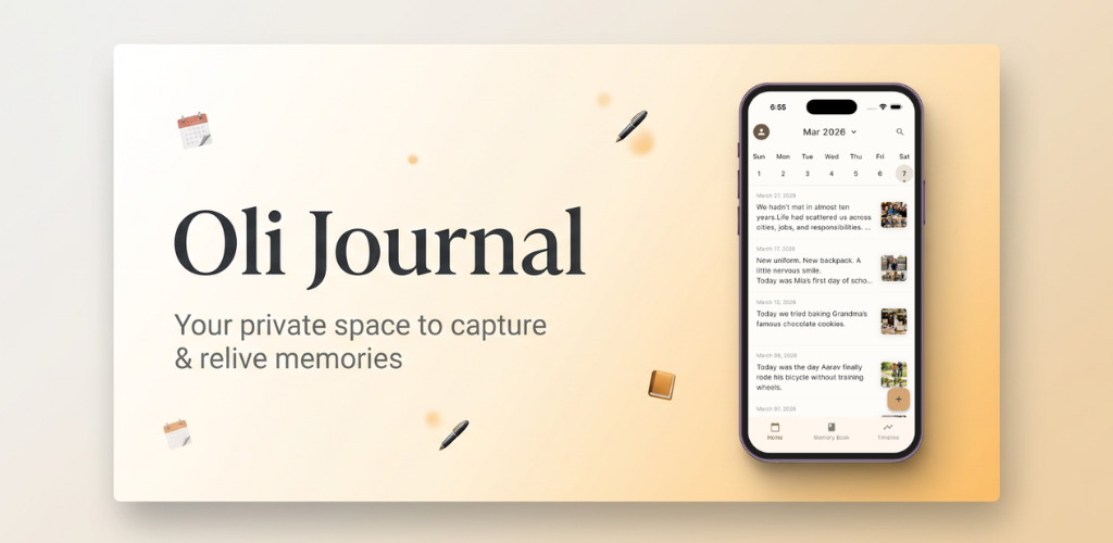 Oli Journal — Capture, preserve and relive your family memories